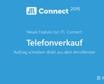 Feature zur JTL Connect 2015: Telefonverkauf