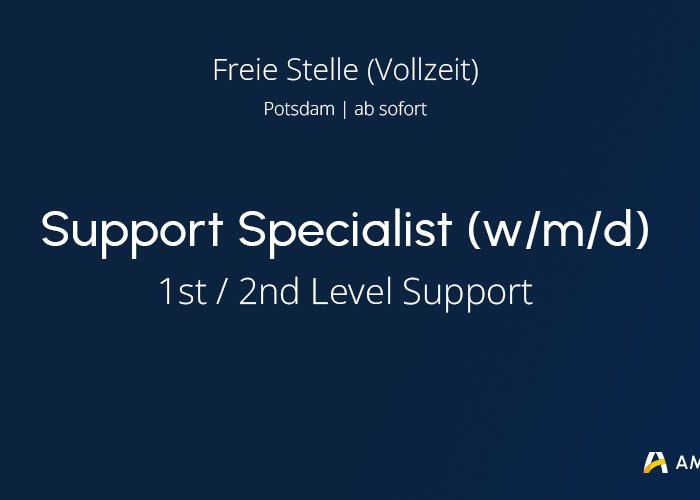 Vollzeit Stelle - Support Specialist - Potsdam