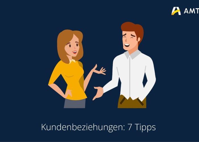 Blogbild: Kundenbeziehungen: 7 Tipps