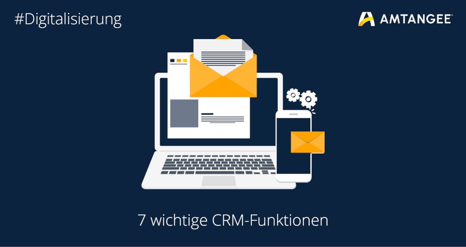 diese-7-crm-funktionen-sollten-sie-unbedingt-nutzen